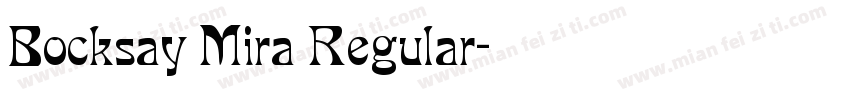 Bocksay Mira Regular字体转换